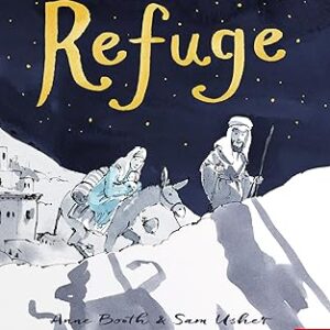 Refuge- by Anne Booth and Sam Usher