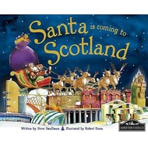 Santa is Coming to Scotland -Hardcover
