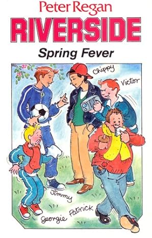Spring Fever : (Riverside Series)