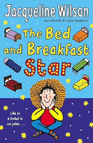 The Bed And Breakfast Star by Jacqueline Wilson