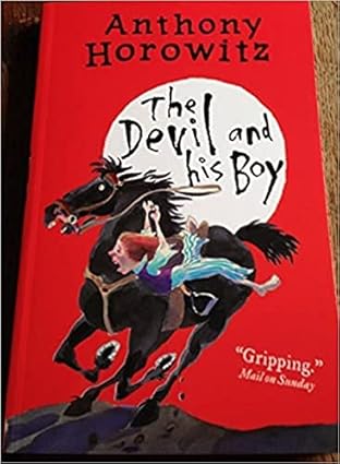 The Devil and His Boy by Anthony Horowitz
