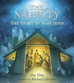 The Nativity ( The Story of Baby jesus )