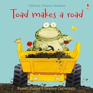 Toad Makes A Road - ( Phonics readers )