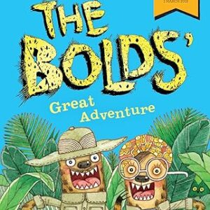 The Bolds' Great Adventure by Julian Clary