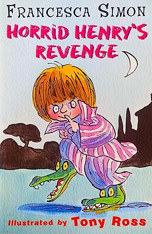 Horrid Henry's revenge- Francesca Simon