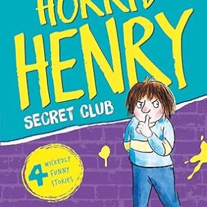 HORRID HENRY AND THE SECRET CLUB