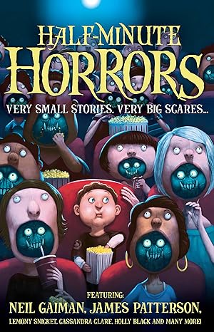 Half-Minute Horrors by Neil Gaiman, James Patterson