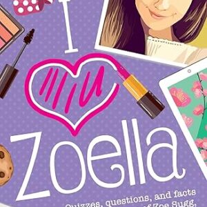 I Love Zoella by Kate Hamilton