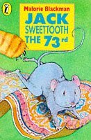 Jack Sweettooth the 73rd (Young Puffin Confident Readers)