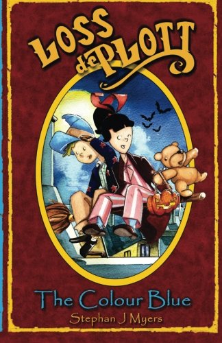Loss De Plott & The Colour Blue by Stephan J Myers