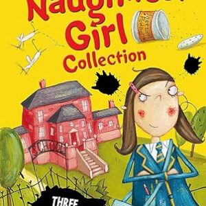NAUGHTIEST GIRL COLLECTION (3 BOOKS IN 1) by Enid Blyton