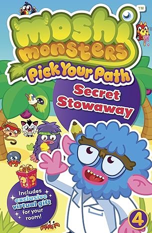 Moshi Monsters: Pick Your Path : Secret Stowaway!