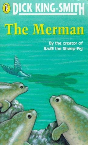 The Merman by Dick King-Smith