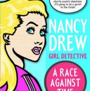 Nancy drew girl detective : A Race Against time