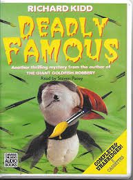Deadly Famous By Richard Kidd