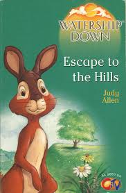 Escape to the Hills (Watership Down)
