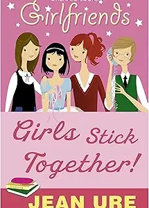 Girls Stick Together!