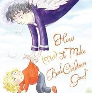 How (Not) to Make Bad Children Good