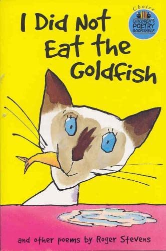 I Did Not Eat the Goldfish