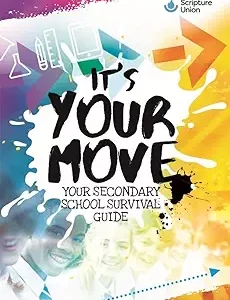 It's Your Move!: Your Guide to Moving to Secondary School