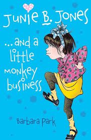 Junie B. Jones... and a little monkey business