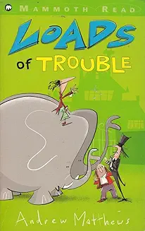 Loads of Trouble