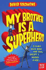 My Brother is a Super Hero