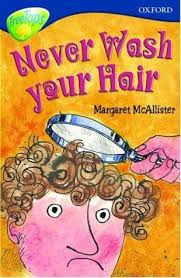 Never Wash Your Hair