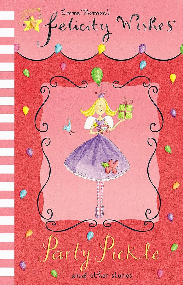 Party Pickle ( Felicity Wishes series )