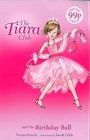 Princess Charlotte and the Birthday ball : The Tiara Club