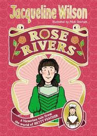 Rose Rivers by  Jacqueline Wilson