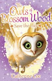 Save the Day (The Owls of Blossom Wood )