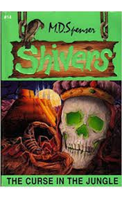 The Curse in the Jungle ( Shivers )