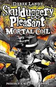 Mortal Coil ( Skulduggery Pleasant series )