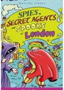 Spies, Secret Agents and Spooks of London