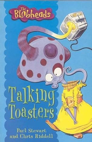Talking Toasters ( The Blobheads )