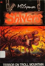 Terror on Troll Mountain (Shivers series)