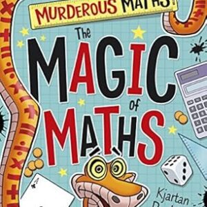 The Magic of Maths (Murderous Maths)