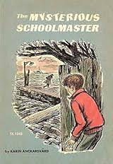 The Mysterious Schoolmaster