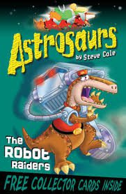 The Robot raiders ( Astrosaurs )