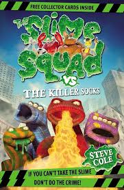 The Slime Squad vs The Killer Socks