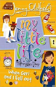 When Geri and I Fell Out ( My Little Life series )