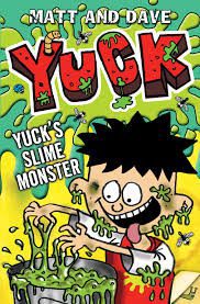 Yuck: Yuck's Slime Monster