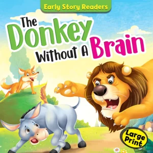 The Donkey Without A Brain
