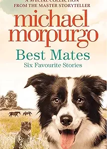 Best Mates by Michael Morpurgo