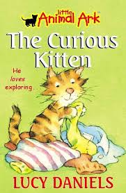 The Curious Kitten (Little Animal Ark )