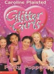 Party Poppers ( Glitter Girls series )